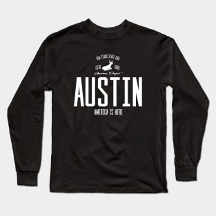 USA, America, Austin, Texas Long Sleeve T-Shirt